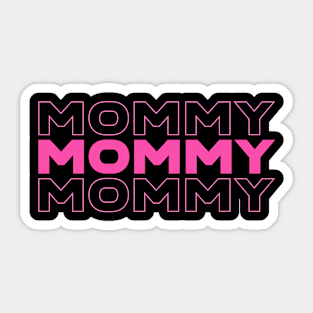 Mommy - mommies, mommy to be Sticker